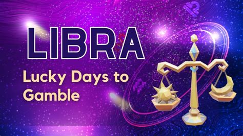 libra lucky days to gamble 2021|Gambling Horoscope 2021: Is Today My Lucky Day to .